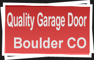 Garage Door Repair Boulder CO